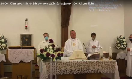 Szentmise Major Sándor atya születésnapjának 100. évi emlékére